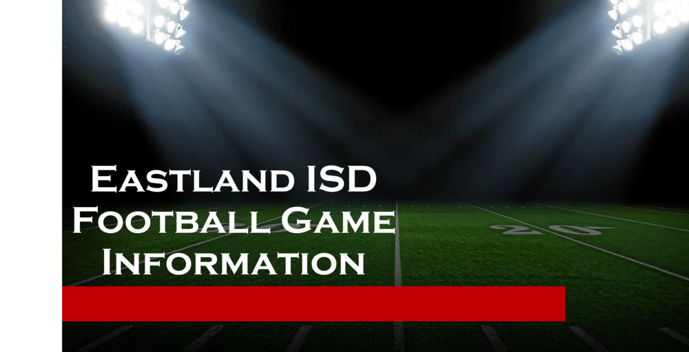 Mavs Football Game InformationUpdated Eastland Independent School