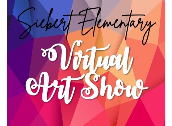 Siebert Elementary Virtual Art Show