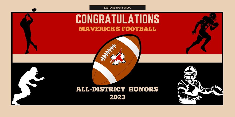 Mavericks Football: All-District Honors 2023 | Eastland Independent ...