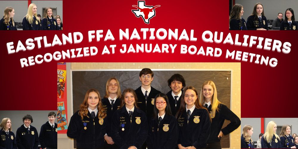 Eastland FFA National Qualifiers Recognized at January School Board Meeting