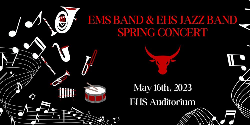 EMS Band & EHS Jazz Band Spring Concert